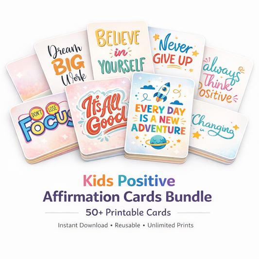 Kids Positive Affirmation Cards – 50+ Printable Confidence & Mindset Cards (Ages 3–8)